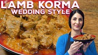 LAMB KORMA | LAMB KORMA WEDDING RECIPE | THE ULTIMATE LAMB KORMA