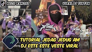 Tutorial Jedag Jedug Alight Motion DJ Este Este Veste