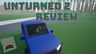 A Little Review | Unturned 2
