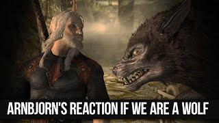 Arnbjorn's Reaction if WE are a WOLF