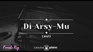 Di Arsy-Mu - Lesti Kejora (KARAOKE PIANO - FEMALE KEY)