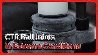 Curious how CTR Ball Joints perform in extreme conditions?