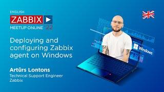 Deploying and configuring Zabbix agent on Windows by Arturs Lontons
