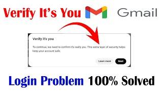 How to Solve the 'Verify That It's You' Gmail Issue: Step-by-Step Guide