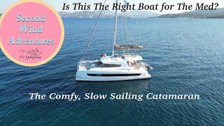 E27 - Is This The Right Sailing Yacht for the Med? Review of the Bali 4.2 Charter Catamaran.