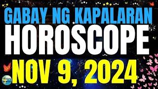 Horoscope Ngayong Araw November 9, 2024  Gabay ng Kapalaran Horoscope Tagalog #horoscopetagalog