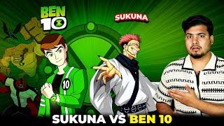 Ben 10 Vs SUKUNA | Who will Win the Battle?