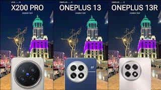 OnePlus 13R vs Vivo X200 Pro vs OnePlus 13| Camera Test Comparison