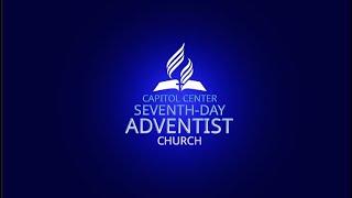 Sabbath Worship | Capitol Center Seventh-Day Adventist Church