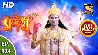 Vighnaharta Ganesh - Ep 824 - Full Episode - 3rd February, 2021