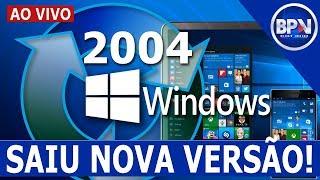 CHEGOU!!! Nova Versão do Windows 2004, Já dá para Baixar!