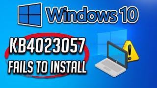 FIX Windows Update KB4023057 Not Installing or Downloading In Windows 10