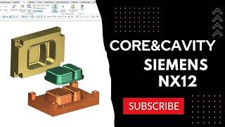 Siemens nx 12 tutorial for core & cavity design without mold wizard #siemensnx12 #nxcad