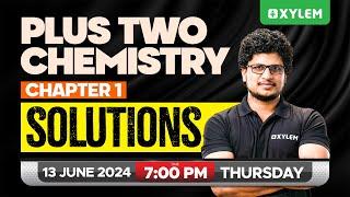 Plus Two Chemistry - Chapter 1 - Solutions | Xylem Plus Two