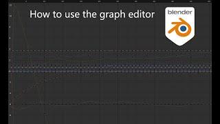 How to use the graph editor in Blender