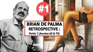 BRIAN DE PALMA - Tous ses films ! Part 1/3 (Années 60 & 70)