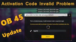 Activation code Invalid Please Enter Again Problem || ff Advance Server OB45 activation code problem