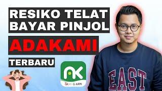 Resiko Telat Bayar Pinjol Legal Adakami Terbaru di Tahun 2023 Ini!