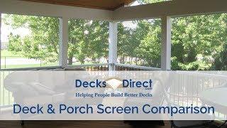 Deck and Porch Screen Comparison