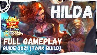 Mobile Legends Hilda Guide 2021| MVP Gameplay | Tank Build