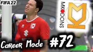 WE ARE STILL DOING OKAY, RIGHT?! | FIFA 22 MK DONS CAREER MODE (XSX) | #72 |