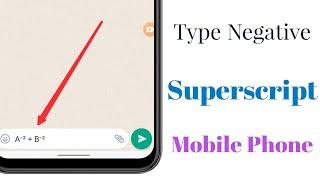 How To Type Negative Superscript In Your Smartphone Phone | Write Negative Superscript Mobile Phone