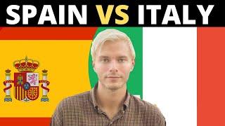 SPAIN vs ITALY? (10 biggest differences?)