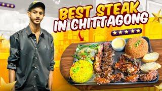 চট্টগ্রামে Best Steak restaurant | Steak | sohan chowdhury official