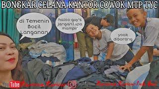 BONGKAR CELANA KANTOR COWOK KODE MTP TYC