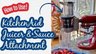 How to Use: KitchenAid Juicer & Sauce Attachment