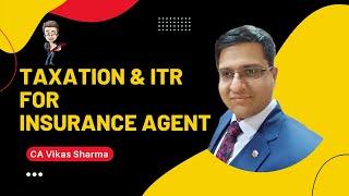 ITR & Tax Provision For Insurance Commission Agents | Ad-Hoc Deductions