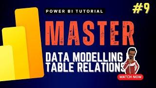 Complete Guide to Create Data Models & Table Relationships | Power BI