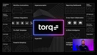 Introduction to the Torq Platform