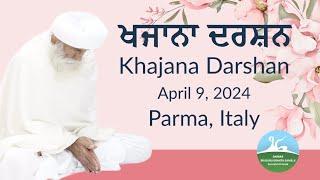 Khajana Darshan - April 9 2024 - Live | Parma, Italy