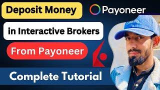How to Deposit Money in Interactive Brokers - Interactive Brokers Deposit Payoneer