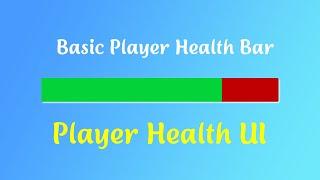 UNITY Tutorial Series 5-Basic Player Health Bar | UI Slider