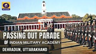 LIVE - Passing Out Parade of Indian Military Academy (IMA), Dehradun : 11th December 2021