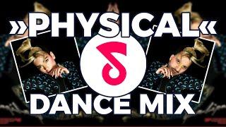 DUA LIPA - PHYSICAL  [Dance Mix | Remix by @Showmusik]