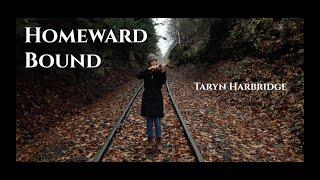 Homeward Bound - Taryn Harbridge