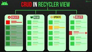 CRUD In Recycler View | How to Add, Delete, and Update Items in Android RecyclerView