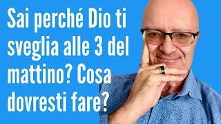 Sai perché Dio ti sveglia alle 3 del mattino? Cosa dovresti fare?