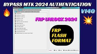 MTK Auth Bypass Tool v140.00.3611 | SAMSUNG FRP BYPASS 2024 | MI Unlock tool