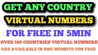HOW TO GET ANY COUNTRY VIRTUAL NUMBERS FOR FREE