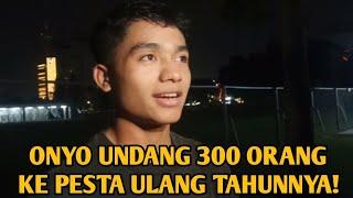 ONYO UNDANG 300 ORANG KE PESTA ULANG TAHUNNYA!