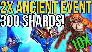 2X ANCIENT SHARD EVENT 300+ SHARDS OPENED! 10x RAGASH! HOW MANY LEGGOS? | RAID: SHADOW LEGENDS