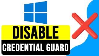 How to DISABLE Windows Defender CREDENTIAL GUARD on Windows 11 2024 | Turn Off Credential Guard