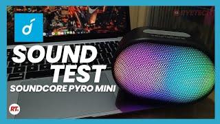 SOUNDCORE PYRO MINI BLUETOOTH SPEAKER SOUND TEST | RAW & UNFILTERED