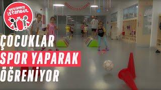 Yuvamız İstanbul Kreşleri'nde spor etkinliği