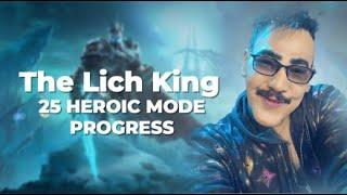 The Lich King 25 Heroic Mode Progress WARMANE