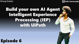 Intelligent Experience Processing (IEP) with UiPath: Automating Movie Ticket Reimbursements | Ep. 5